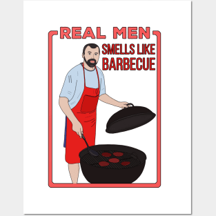 Real Men Smells Like Barbecue Posters and Art